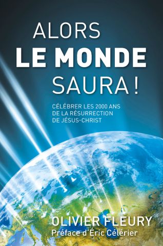 Alors le Monde saura ! 